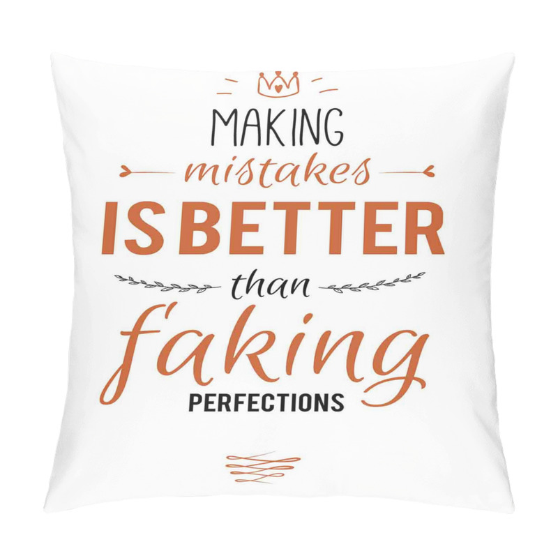 Personalise  Mistakes and Perfections pillow covers