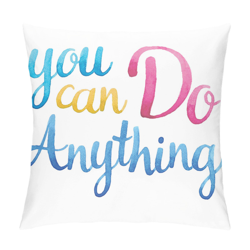 Personalise  You Can Do Anything pillow covers