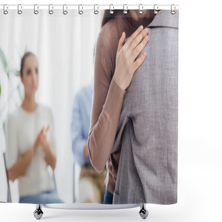 Personality  Cropped View Of Woman Embracing Another Woman During Therapy Meeting With Copy Space Shower Curtains