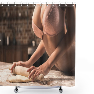 Personality  Cropped Shot Of Sexy Young Woman In Underwear Rolling Dough With Rolling Pin In Kitchen  Shower Curtains