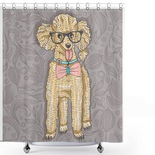 Personality  Hipster Poodle With Glasses And Bowtie. Cute Puppy Illustration For Children And Kids. Dog Background. Shower Curtains