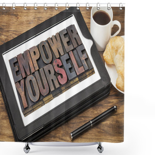 Personality  Empower Yourself Concept Shower Curtains
