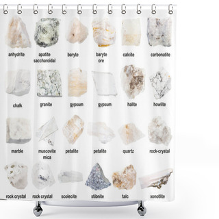 Personality  Set Of Various Unpolished White Stones With Names ( Granite, Gypsum, Petalite, Baryte, Howlite,, Rock-crystal, Marble, Carbonatite, Chalk, Anhydrite, Xonotlite, Scolecite, Etc) Isolated On White Shower Curtains
