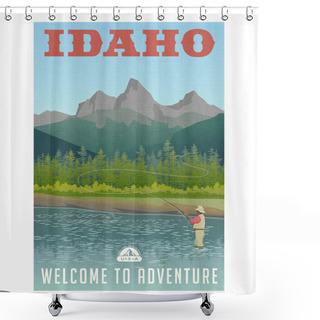 Personality  Idaho, United States Travel Poster Or Sticker. Fly Fishing In Mountain Stream. Shower Curtains