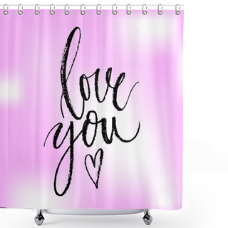 Personality  I Love You Calligraphy Phrase. Shower Curtains