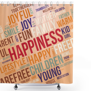Personality  HAPPINESS Word Cloud. Bright And Colourful Tag Cloud. Vector Graphics Illustration. Shower Curtains
