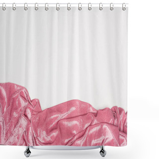 Personality  Top View Of Wavy Pink Velour Cloth Isolated On White With Copy Space Shower Curtains
