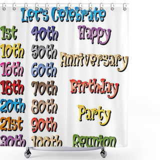 Personality  Special Birthdays Shower Curtains