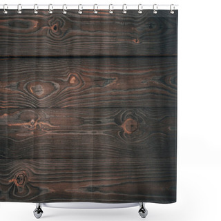 Personality  Top View Of Dark Wooden Planks, Wooden Background  Shower Curtains