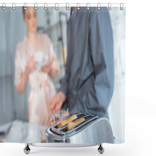 Personality  Selective Focus Of Toaster With Toasts And Couple During Breakfast On Background Shower Curtains