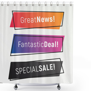 Personality  Wide Communication Banners In Bright Colors. Lot Of Space For Your Message. Perfect For Your Website, As An Advert Or Else. Shower Curtains
