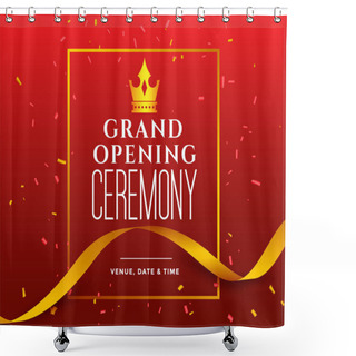 Personality  Grand Opening Ceremony Invitation Banner Template Shower Curtains