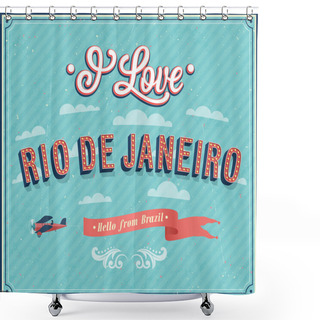 Personality  Vintage Greeting Card From Rio De Janeiro - Brazil. Shower Curtains