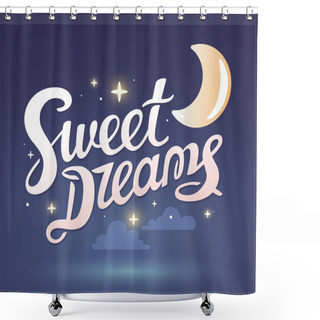 Personality  Illustration Of Wish Sweet Dreams Shower Curtains