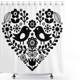 Personality  Folk Art Pattern With Birds And Flowers - Finnish Inspired, Valentine's Day   Shower Curtains