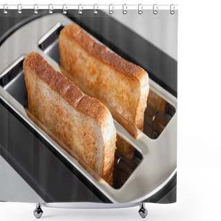Personality  Healthy Fashion Food Of Breakfast. Toast In A Toaster. Toaster With Tasty Breakfast Toasts On The Table Shower Curtains