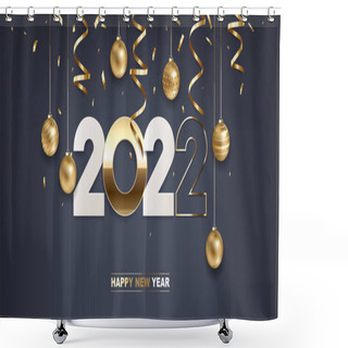 Personality  Happy New Year 2022. White Paper And Golden Numbers With Christmas Decoration And Confetti On Dark Blue Background. Holiday Greeting Card Design. Shower Curtains