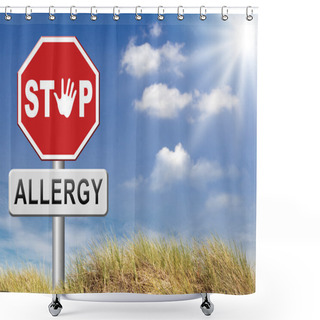 Personality  Stop Allergies And Allergic Reactions Shower Curtains