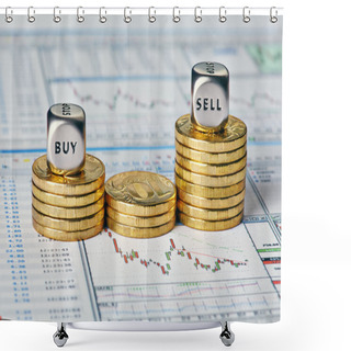 Personality  Financial Chart, Coins And Dice Cubes With The Words Sell Buy. S Shower Curtains