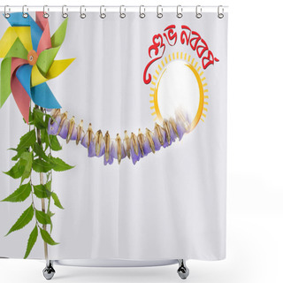 Personality  Shuvo Noboborsho Translation: ''Happy Bengali New Year'', Wishing Card With Hand Drown Typography. Traditional Chaitra Sankranti And Boishakh Decoration With Neem, Hargoza Or Sea Holly And Pinwheel. Shower Curtains