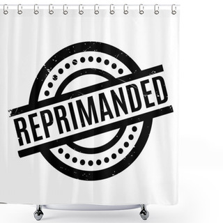 Personality  Reprimanded Rubber Stamp Shower Curtains