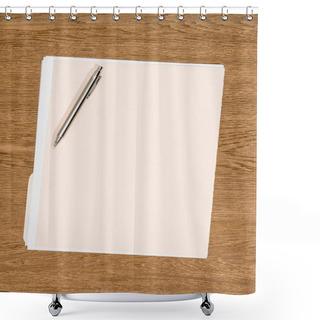 Personality  Elevated View Of Folder With Papers And Pen On Wooden Table  Shower Curtains