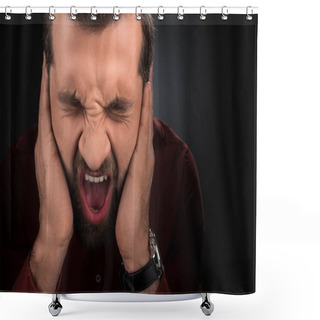 Personality  Portrait Of Screaming Man Covering Ears Isolated On Black Shower Curtains