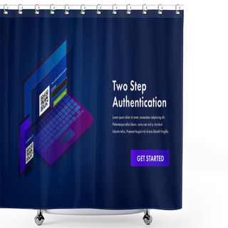 Personality  2-step Authentication, Two Steps 2FA Verification SMS Code Password Vector Isometric Concept. Secure And Reliable Access To The Network. Smartphone And Laptop With Login Form Illustration. Shower Curtains