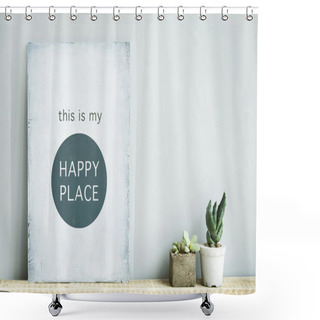 Personality  Old Wooden Rustic Poster With Quote With Succulents In Concrete  Shower Curtains