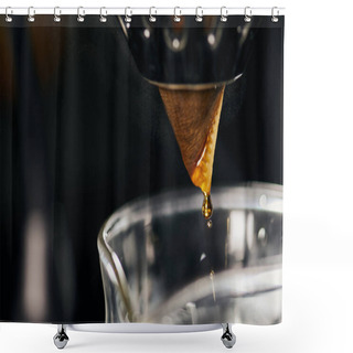 Personality  Close Up View Of Espresso Dripping From Paper Filter On Dripper Stand Into Glass Pot, V-60 Method Shower Curtains