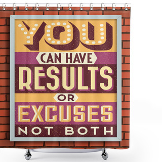 Personality  Retro Vintage Motivational Quote Poster Shower Curtains