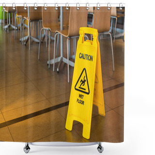 Personality  Yellow Sign That Alerts For Wet Floor In The Restaurant.Thailand Shower Curtains