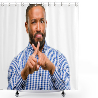 Personality  African American Man With Beard Annoyed With Bad Attitude Making Stop Sign With Hand, Saying No, Expressing Security, Defense Or Restriction, Maybe Pushing Isolated Over White Background Shower Curtains
