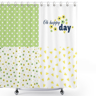 Personality  Oh Happy Day - Set Of  Patterns Shower Curtains