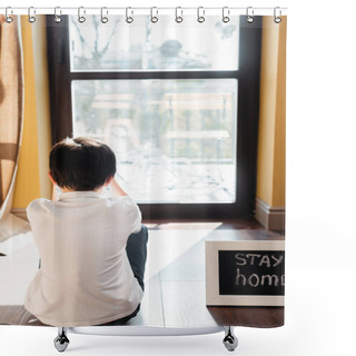 Personality  Back View Of Boy Sitting On Floor With Stay Home Lettering On Board During Quarantine Shower Curtains