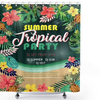 Personality  Summer Tropical Party Design Poster Or Flyer. Shower Curtains