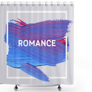 Personality  Romance Painting Poster Shower Curtains
