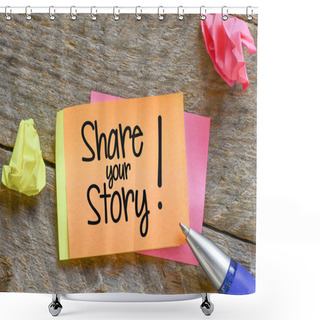 Personality  Note With Share Your Story Shower Curtains
