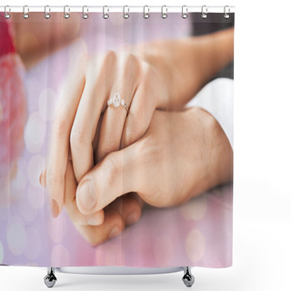 Personality  Close Up Of Couple Hands With Engagement Ring Shower Curtains