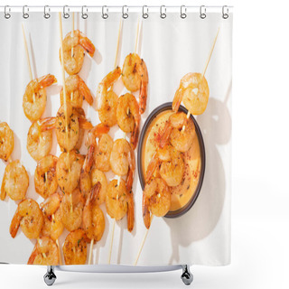 Personality  Top View Of Delicious Fried Prawns On Skewers With Sauce On White Background Shower Curtains