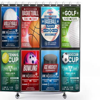 Personality  Sport Poster Set Vector. Basketball, Tennis, Soccer, Football, Golf, Baseball, Ice Hockey, Bowling. Vertical Design For Sport Bar Promotion. Tournament Flyer. Club Banner Blank Invitation Illustration Shower Curtains