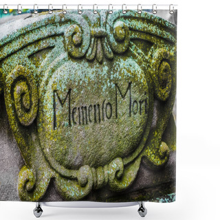 Personality  Memento Mori Inscription.  Image At A Gravesite. Graveyard (Memento Mori) Shower Curtains