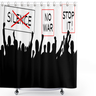Personality  Illustration Of Crowd With No War, Stop War Placards  Shower Curtains