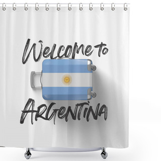 Personality  Welcome To Argentina. National Flag On A Travel Suitcase. 3D Render Shower Curtains