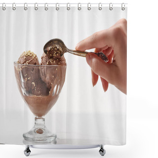 Personality  Cropped View Of Woman Holding Spoon Near Delicious Chocolate Ice Cream In Glass Bowl Isolated On White Shower Curtains