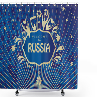 Personality  Welcome To Russia Abstract Banner Vector Template. 2018 World Cup Russia Football Poster Concept Modern Design Wallpaper. World Cup 2018 Fifa Tickets Concept Design, Sport, Travel, Symbols, Fireworks. Advertising, T-shirt, Printed Tee. Graphic Tee. Shower Curtains