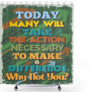 Personality  Retro Vintage Motivational Quote Poster. Vector Illustration Shower Curtains