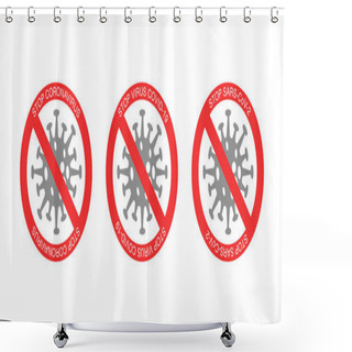 Personality  Red Stop Signs And Bacteria With Stop Virus Covid-19 Lettering On White Background Shower Curtains