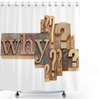 Personality  Why Question Abstract Shower Curtains