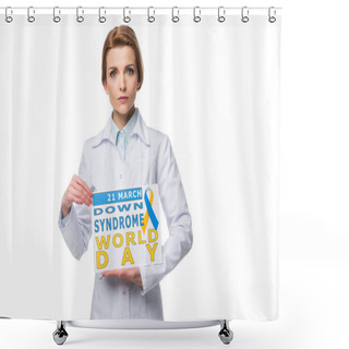 Personality  Young Doctor Holding Paper With Down Syndrome World Day Inscription Isolated On White Shower Curtains